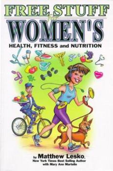 Paperback Free Stuff for Women's Health, Fitness and Nutrition Book