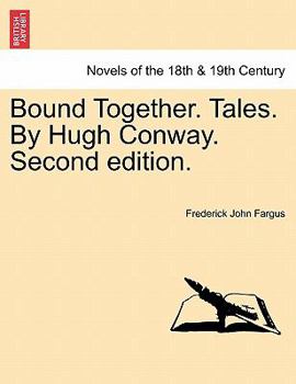 Paperback Bound Together. Tales. by Hugh Conway. Second Edition. Book