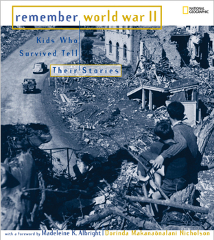 Hardcover Remember World War II (Direct Mail Edition): Kids Who Survived Tell Their Stories Book