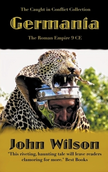 Paperback Germania: The Roman Empire 9 CE Book