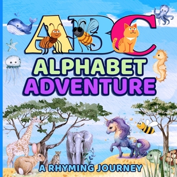 Paperback ABC's Alphabet Adventure: A Rhyming Journey Book