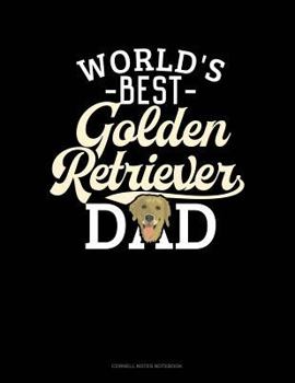 Paperback World's Best Golden Retriever Dad: Cornell Notes Notebook Book
