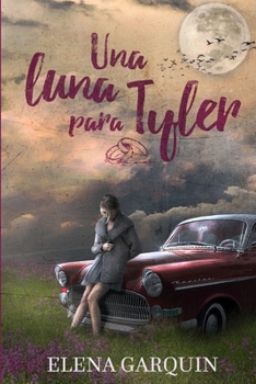 Una luna para Tyler - Book #2 of the Mo ghealach