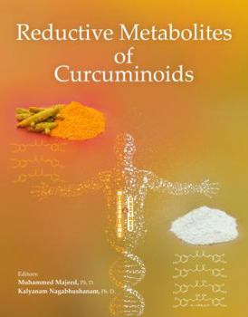 Hardcover Reductive Metabolites of Curcuminoids Book