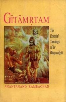 Paperback Gitamrtam: The Essential Teachings of the Bhagavadgita Book