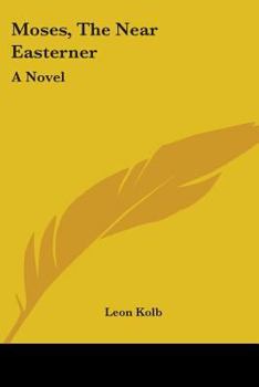 Paperback Moses, the Near Easterner Book