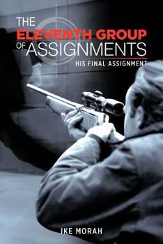 Paperback The Eleventh Group of Assignments: His Final Assignment Book