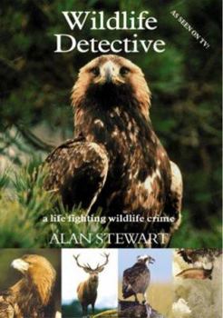 Hardcover Wildlife Detective: A Life Fighting Wildlife Crime Book