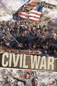 The Split History of the Civil War - Book  of the Perspectives Flip Books