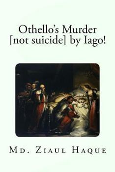 Paperback Othello's Murder [not suicide] by Iago! Book