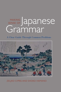 Paperback Making Sense of Japanese Grammar (Paper) Book