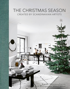 Hardcover The Christmas Season: Created by Scandinavian Artists Book