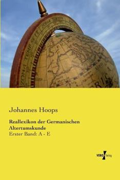 Paperback Reallexikon der Germanischen Altertumskunde: Erster Band: A - E [German] Book