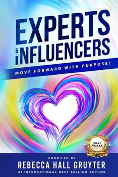 Paperback Experts and Influencers: Move Forward With Purpose! Book