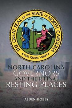 Paperback North Carolina Governors and their Final Resting Places Book