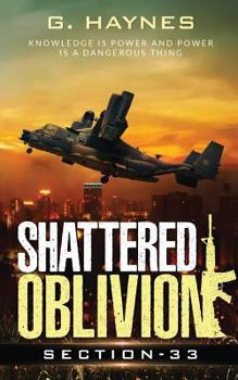 Paperback Shattered Oblivion: knowledge is power and power is a dangerous thing Book