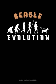 Paperback Beagle Evolution: Gas & Mileage Log Book