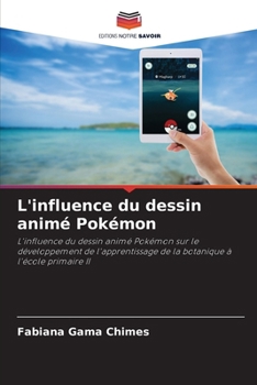 Paperback L'influence du dessin animé Pokémon [French] Book