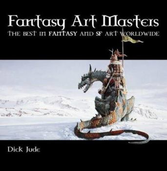 Hardcover Fantasy Art Masters: The Best in Fantasy and SF Art Worldwide Book