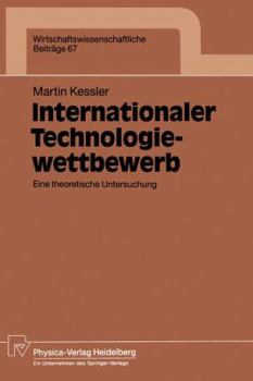 Paperback Internationaler Technologiewettbewerb: Eine Theoretische Untersuchung [German] Book