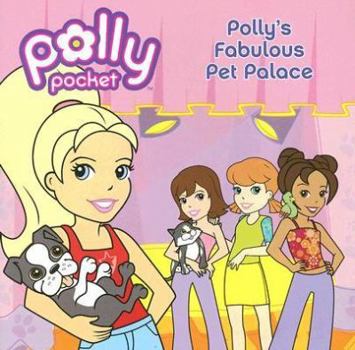 Paperback Polly's Fabulous Pet Palace Book