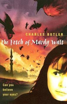 Paperback The Fetch of Mardy Watt Book