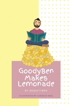 Paperback GoodyBen Makes Lemonade! Book