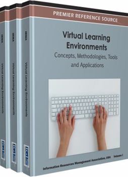 Hardcover Virtual Learning Environments: Concepts, Methodologies, Tools and Applications ( 3 Volume Set ) Book