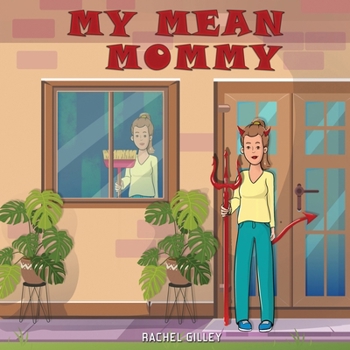 Paperback My Mean Mommy Book