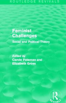 Paperback Feminist Challenges: Social and Political Theory Book