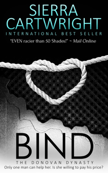 Bind - Book #1 of the Donovan Dynasty 