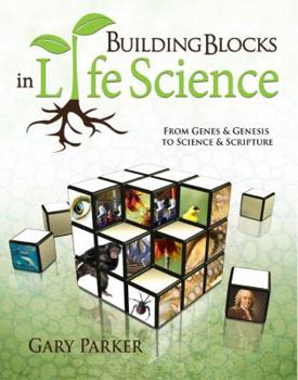 Paperback Building Blocks in Life Science: From Genes & Genesis to Science & Scripture Book