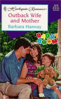 Mass Market Paperback Outback Wife and Mother: Daddy Boom Book