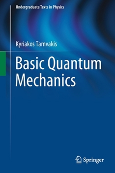 Paperback Basic Quantum Mechanics Book