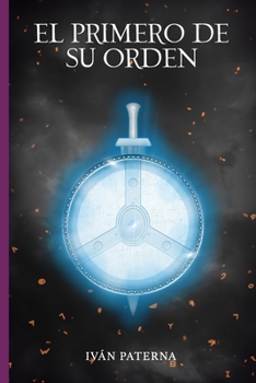 El primero de su orden