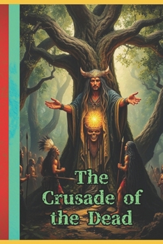 Paperback The Crusade of the Dead Book