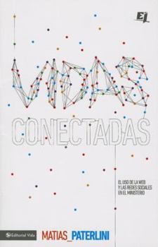 Paperback El Vidas conectadas = Connected Lives = Connected Lives [Spanish] Book