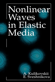 Hardcover Nonlinear Waves in Elastic Media Book