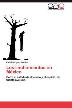 Los Linchamientos En Mexico