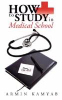 Paperback How to Study in Medical School Book