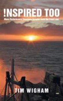 Paperback !nspired Too: More Performance Coaching Insights from the Front Line Book