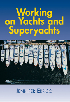 Paperback Working on Yachts and Superyachts Book