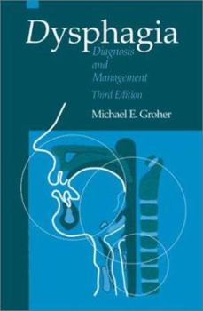 Hardcover Dysphagia: Diagnosis and Management Book