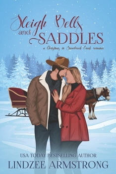 Paperback Sleigh Bells and Saddles: a grumpy sunshine sweet Christmas romance Book