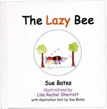 Hardcover The Lazy Bee Book
