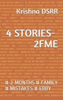 Paperback 4 Stories- 2fme: # 2 Months # Family # Mistakes # Ebby Book