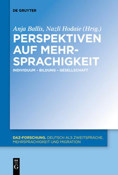 Paperback Perspektiven Auf Mehrsprachigkeit: Individuum - Bildung - Gesellschaft [German] Book