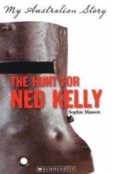 Paperback The Hunt for Ned Kelly Book