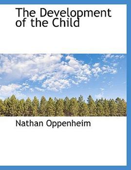 Hardcover The Development of the Child Book
