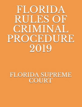 Paperback Florida Rules of Criminal Procedure 2019 Book